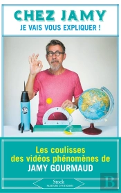 Chez Jamy ; Je Vais Vous Expliquer !