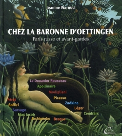 Bertrand.pt - Chez La Baronne D'Oettingen ; Paris Russe Et Avant-Gardes