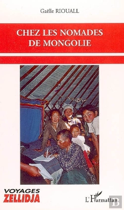 Bertrand.pt - Chez Les Nomades De Mongolie