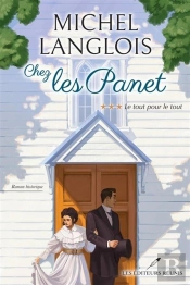 Chez Les Panet Tome 3 : Le Tout Pour Le Tout
