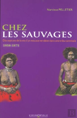 Bertrand.pt - Chez Les Sauvages ; 17 Ans Dans Une Tribu Cannibale