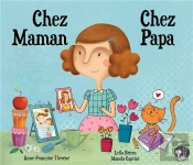 Chez Maman ; Chez Papa