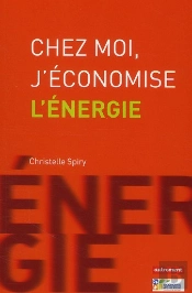 Chez Moi, J'Economise L'Energie