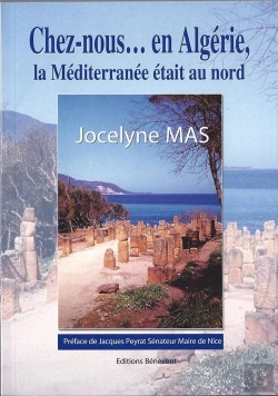 Bertrand.pt - Chez-Nous... En Algerie, La Mediterranee Etait Au Nord