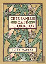 Chez Panisse Cafe Cookbook