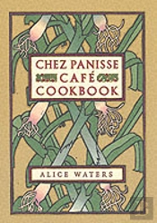 Chez Panisse Cafe Cookbook