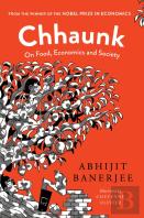 Chhaunk On Food, Economics And Society