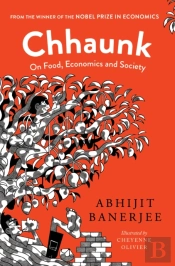 Chhaunk On Food, Economics And Society