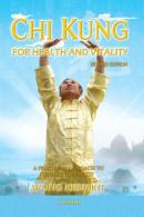 Chi Kung For Health & Vitality