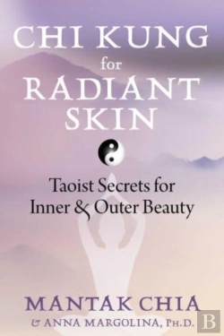 Bertrand.pt - Chi Kung For Radiant Skin