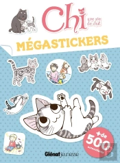 Chi ; Une Vie De Chat : Mégastickers