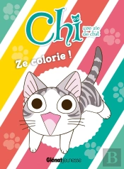 Chi, Une Vie De Chat - Ze Colorie !