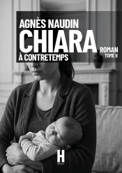 Chiara Tome 2 : À Contretemps
