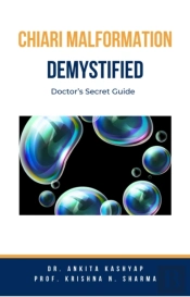 Chiari Malformation Demystified: Doctor'S Secret Guide