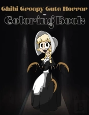 Chibi Creepy  Cute  Horror Coloring Book