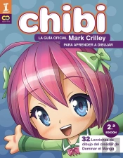 ¡Chibi! La Guía Oficial De Mark Crilley Para Aprender A Dibujaráá