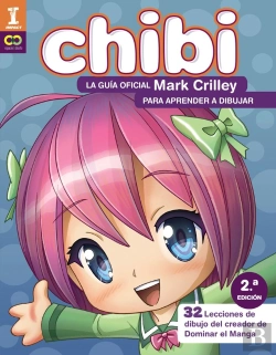 Bertrand.pt - ¡Chibi! La Guía Oficial De Mark Crilley Para Aprender A Dibujaráá