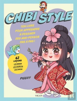 Bertrand.pt - Chibi Style : Ton Livre Pour Apprendre À Dessiner Des Mini-Persos Pas À Pas !