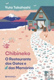 Chibineko - O Restaurante Dos Gatos E Das Memórias