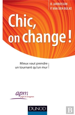 Bertrand.pt - Chic, On Change ! Mieux Vaut Prendre Un Tournant Qu'Un Mur