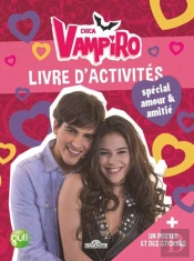 Chica Vampiro - Mon Livre D'Activites Special Amour