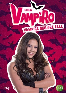 Bertrand.pt - Chica Vampiro - Tome 1