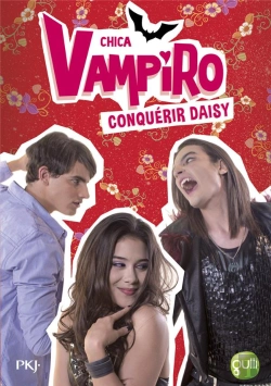 Bertrand.pt - Chica Vampiro - Tome 17 Conquerir Daisy