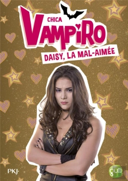 Bertrand.pt - Chica Vampiro - Tome 18 Daisy La Mal Aimee