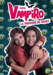 Chica Vampiro - Tome 2