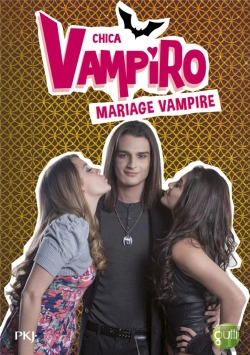 Bertrand.pt - Chica Vampiro - Tome 20 Mariage Vampire