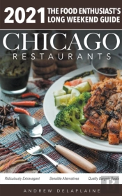 Chicago 2021 Restaurants - The Food Enth