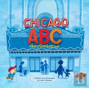 Chicago Abc: A Larry Gets Lost Book