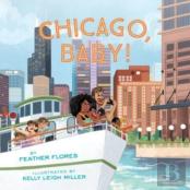 Chicago, Baby!