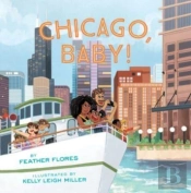 Chicago, Baby!