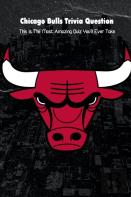 Chicago Bulls Trivia Question