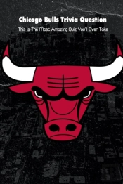 Chicago Bulls Trivia Question