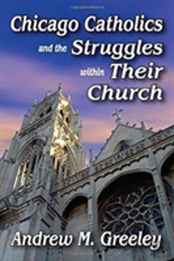 Bertrand.pt - Chicago Catholics And The Struggles Within Their Church