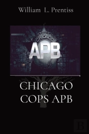 Chicago Cops Apb