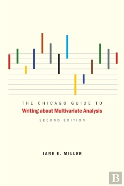 Bertrand.pt - Chicago Guide To Writing About Multivariate Analysis, Second Edition