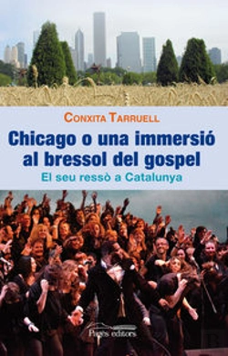 Bertrand.pt - Chicago O Una Immersió Al Bressol Del Gospel