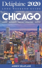 Chicago - The Delaplaine 2020 Long Weeke