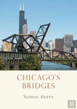 Bertrand.pt - Chicagoâ€™S Bridges