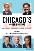 Chicagoâ€™S Modern Mayors