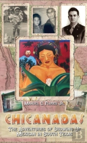 Chicanadas: The Adventures Of Growing Up