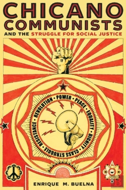 Bertrand.pt - Chicano Communists And The Struggle For Social Justice
