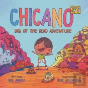 Chicano Jr'S Day Of The Dead Adventure