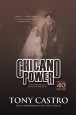 Bertrand.pt - Chicano Power: The Emergence Of Mexican America