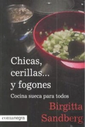 Chicas, Cerillas... Y Fogones