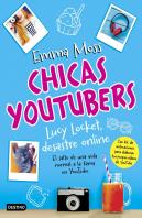 Chicas Youtubers. Lucy Locket, Desastre Online