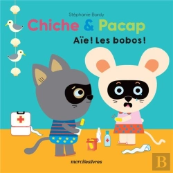 Bertrand.pt - Chiche & Pacap : Aïe ! Les Bobos !